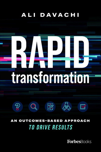 Rapid Transformation: An Outcomes-Based Approach to Drive Results book cover by Ali Davachi