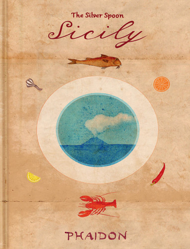 Sicily: From The Silver Spoon book cover by The Silver Spoon Kitchen