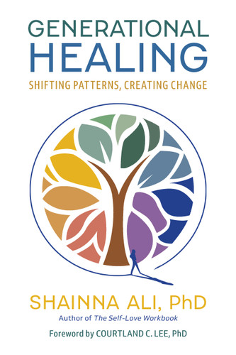 Generational Healing: Shifting Patterns, Creating Change book cover by Shainna Ali