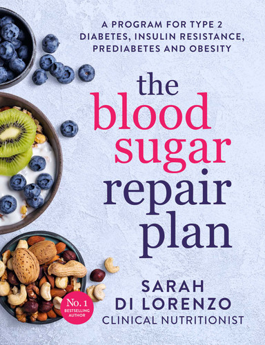 The Blood Sugar Repair Plan: A program for type 2 diabetes, insulin resistance, prediabetes and obesity book cover by Sarah Di Lorenzo