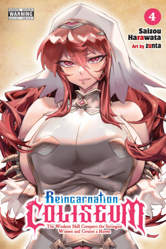 Reincarnation Coliseum, Vol. 4 (manga): The Weakest Skill Conquers the Strongest Women and Creates a Harem (Reincarnation Coliseum (manga) #4) book cover by Saizou Harawata