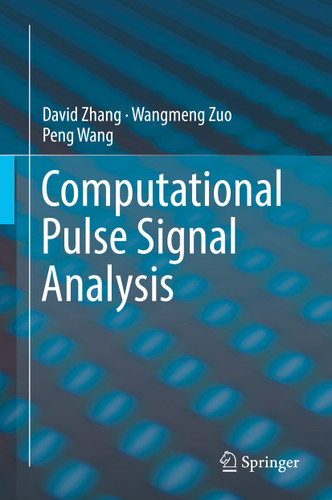 Computational Pulse Signal Analysis book cover by David Zhang, Wangmeng Zuo, Peng Wang