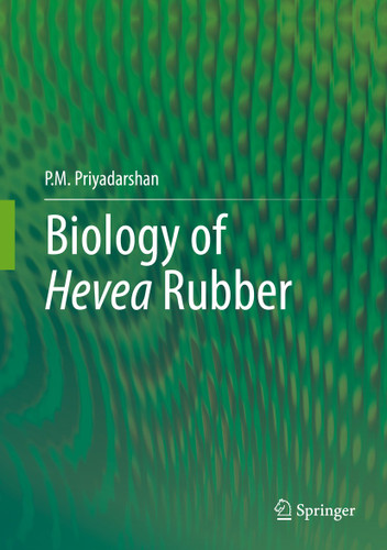 Biology of Hevea Rubber book cover by P.M. Priyadarshan