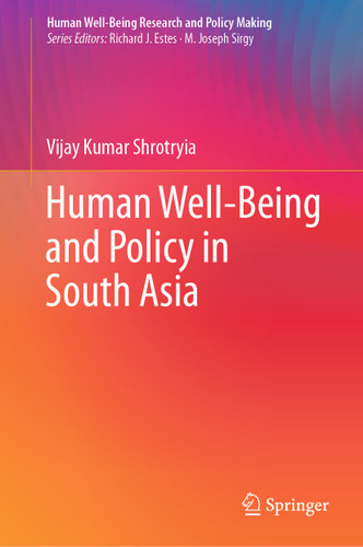 Human Well-Being and Policy in South Asia (Human Well-Being Research and Policy Making) book cover by Vijay Kumar Shrotryia