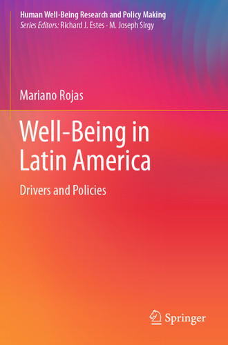 Well-Being in Latin America: Drivers and Policies (Human Well-Being Research and Policy Making) book cover by Mariano Rojas