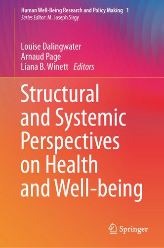 Structural and Systemic Perspectives on Health and Well-being (Human Well-Being Research and Policy Making) book cover by 