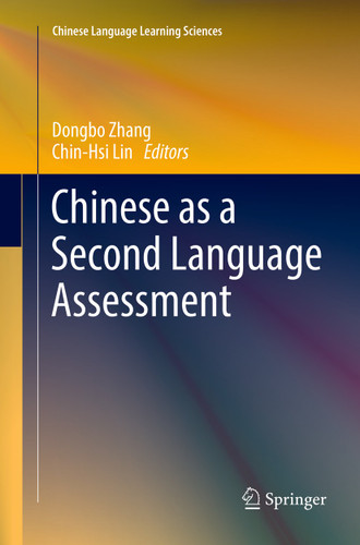 Chinese as a Second Language Assessment (Chinese Language Learning Sciences) book cover by 