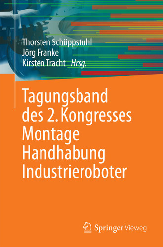 Tagungsband des 2. Kongresses Montage Handhabung Industrieroboter book cover by 