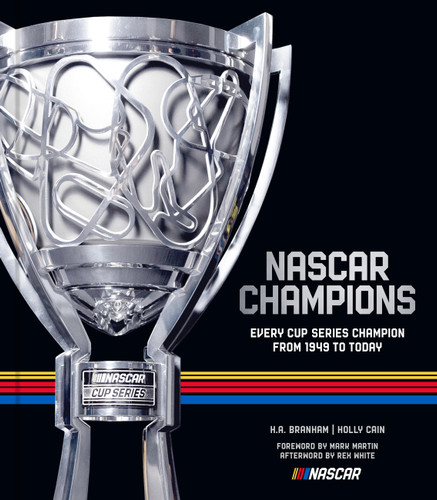 NASCAR Champions: Every Cup Series Champion from 1949 to Today book cover by Holly Cain, H.A. Branham