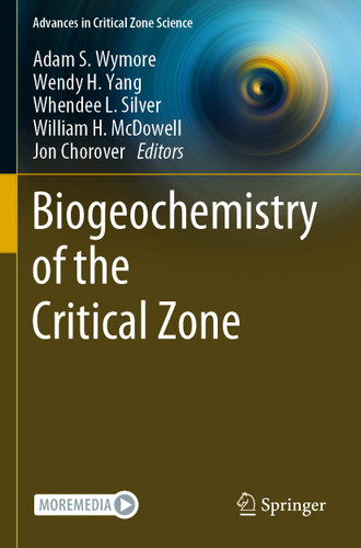 Biogeochemistry of the Critical Zone (Advances in Critical Zone Science) book cover by 