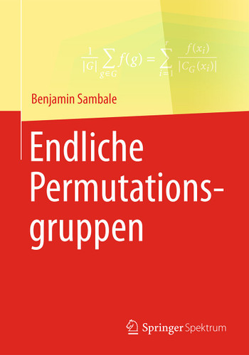 Endliche Permutationsgruppen book cover by Benjamin Sambale