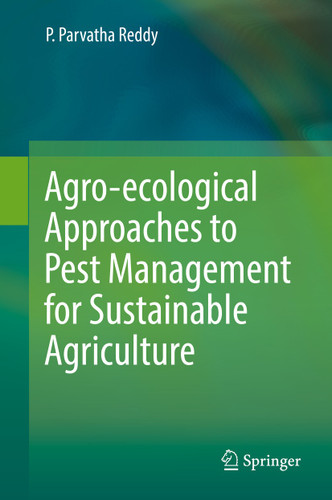 Agro-ecological Approaches to Pest Management for Sustainable Agriculture book cover by P. Parvatha Reddy