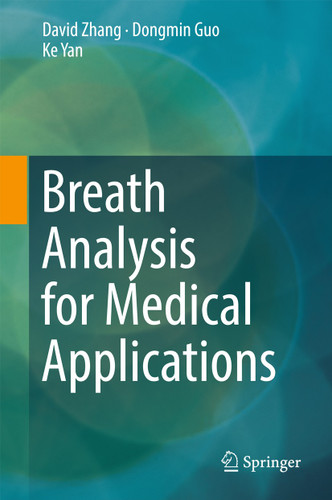 Breath Analysis for Medical Applications book cover by David Zhang, Dongmin Guo, Ke Yan