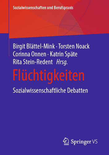 Flüchtigkeiten: Sozialwissenschaftliche Debatten (Sozialwissenschaften und Berufspraxis) book cover by 