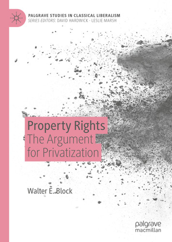 Property Rights: The Argument for Privatization (Palgrave Studies in Classical Liberalism) book cover by Walter E. Block
