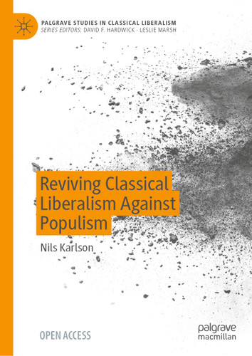 Reviving Classical Liberalism Against Populism (Palgrave Studies in Classical Liberalism) book cover by Nils Karlson