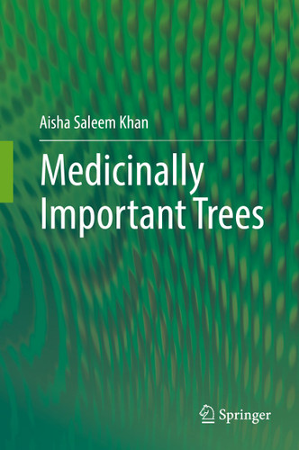 Medicinally Important Trees book cover by Aisha Saleem Khan