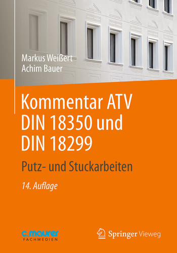 Kommentar ATV DIN 18 350 und DIN 18 299: Putz- und Stuckarbeiten book cover by Markus Weißert, Achim Bauer