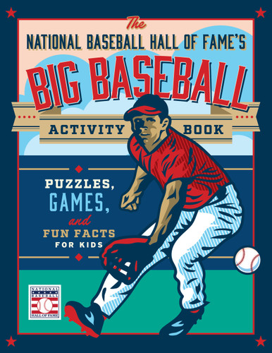 The National Baseball Hall of Fame's Big Baseball Activity Book: Puzzles, Games, and Fun Facts for Kids book cover by National Baseball Hall of Fame