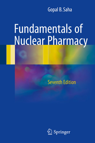 Fundamentals of Nuclear Pharmacy book cover by Gopal B. Saha