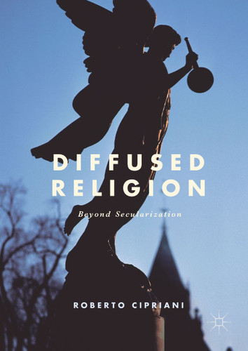 Diffused Religion: Beyond Secularization book cover by Roberto Cipriani