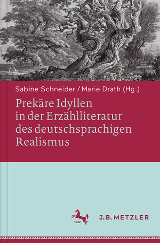 Prekäre Idyllen in der Erzählliteratur des deutschsprachigen Realismus book cover by 