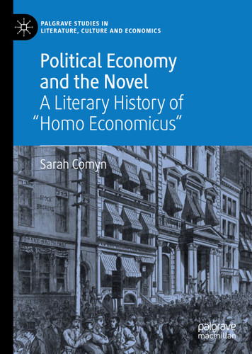 Political Economy and the Novel: A Literary History of "Homo Economicus" (Palgrave Studies in Literature, Culture and Economics) book cover by Sarah Comyn
