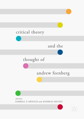 Critical Theory and the Thought of Andrew Feenberg book cover by 