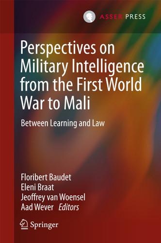 Perspectives on Military Intelligence from the First World War to Mali: Between Learning and Law book cover by 