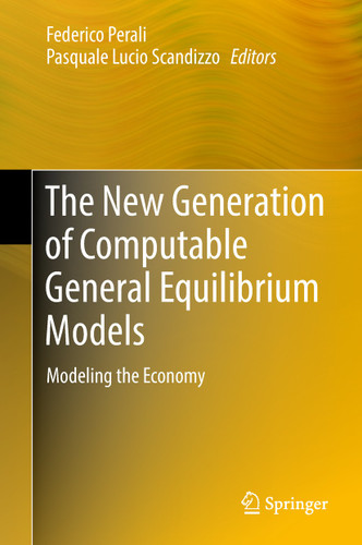 The New Generation of Computable General Equilibrium Models: Modeling the Economy book cover by 