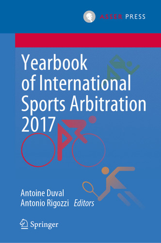 Yearbook of International Sports Arbitration 2017 (Yearbook of International Sports Arbitration) book cover by 