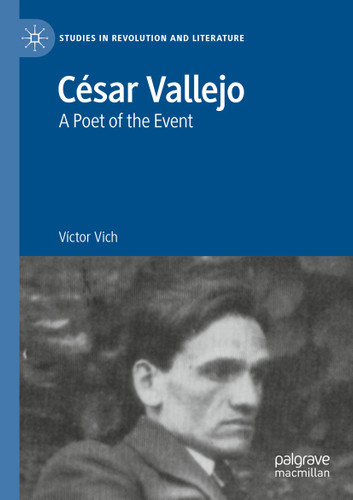 César Vallejo: A Poet of the Event (Studies in Revolution and Literature) book cover by Víctor Vich