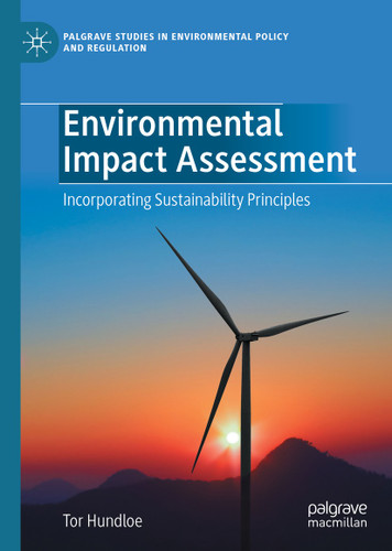 Environmental Impact Assessment: Incorporating Sustainability Principles (Palgrave Studies in Environmental Policy and Regulation) book cover by Tor Hundloe