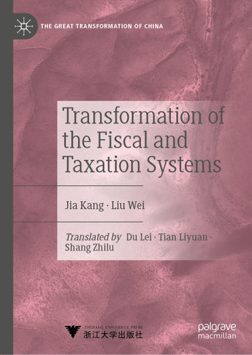 Transformation of the Fiscal and Taxation Systems (The Great Transformation of China) book cover by Kang Jia, Liu Wei