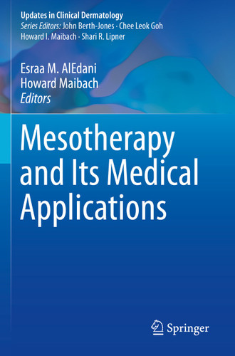 Mesotherapy and Its Medical Applications (Updates in Clinical Dermatology) book cover by 