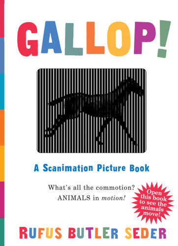Gallop!: A Scanimation Picture Book (Scanimation) book cover by Rufus Butler Seder