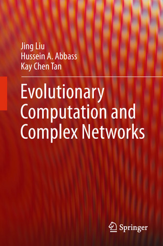 Evolutionary Computation and Complex Networks book cover by Jing Liu, Hussein A. Abbass, Kay Chen Tan