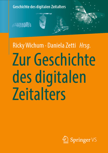 Zur Geschichte des digitalen Zeitalters (Geschichte des digitalen Zeitalters) book cover by 