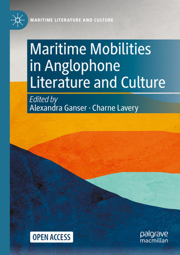 Maritime Mobilities in Anglophone Literature and Culture (Maritime Literature and Culture) book cover by 