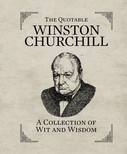 The Quotable Winston Churchill: A Collection of Wit and Wisdom (RP Minis) book cover by 