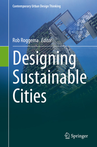 Designing Sustainable Cities (Contemporary Urban Design Thinking) book cover by 