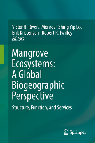 Mangrove Ecosystems: A Global Biogeographic Perspective: Structure, Function, and Services book cover by 