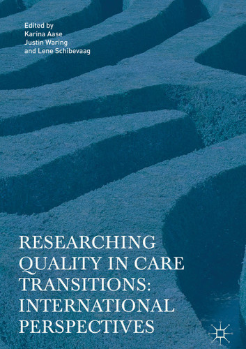Researching Quality in Care Transitions: International Perspectives book cover by 