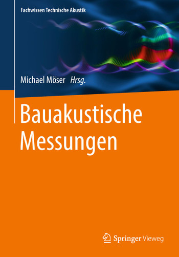 Bauakustische Messungen (Fachwissen Technische Akustik) book cover by 