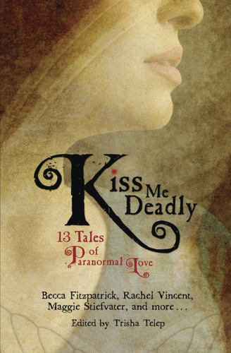 Kiss Me Deadly: 13 Tales of Paranormal Love book cover by 