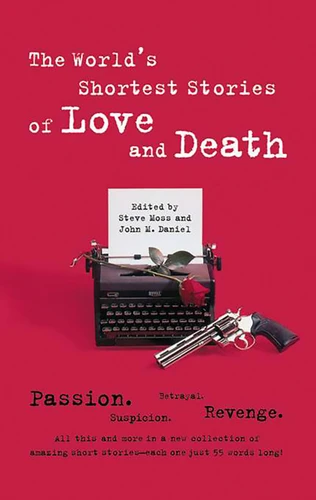 World's Shortest Stories Of Love And Death book cover by Steve Hall