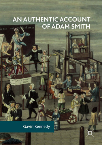 An Authentic Account of Adam Smith book cover by Gavin Kennedy