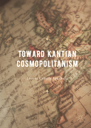 Toward Kantian Cosmopolitanism book cover by Lorena Cebolla Sanahuja
