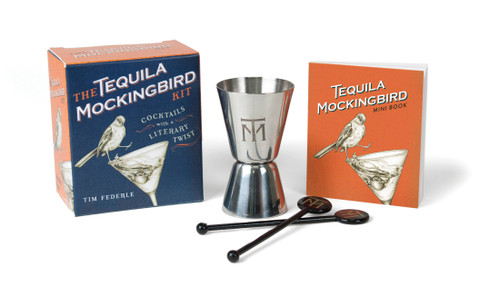 The Tequila Mockingbird Kit: Cocktails with a Literary Twist (RP Minis) book cover by Tim Federle