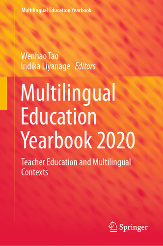 Multilingual Education Yearbook 2020: Teacher Education and Multilingual Contexts (Multilingual Education Yearbook) book cover by 